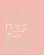 Franz West: White Elephant